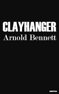 Clayhanger - Arnold Bennett - E-Book