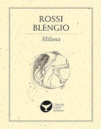 Miluna - Rossi Blengio - E-Book