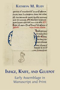 Image, Knife, and Gluepot - Kathryn M. Rudy - E-Book