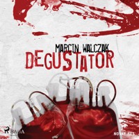 Degustator - Marcin Walczak - Hörbuch