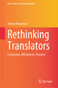 Rethinking Translators - Andrea Musumeci - E-Book