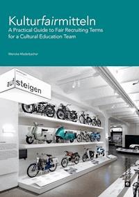 Kulturfairmitteln - Wencke Maderbacher - E-Book