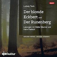 Der blonde Eckbert und Der Runenberg - Ludwig Tieck - Hörbuch