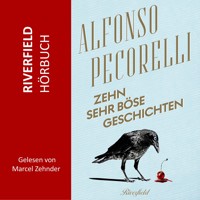 Zehn sehr böse Geschichten (Ungekürzt) - Alfonso Pecorelli - Hörbuch