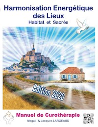 Harmonisation Energétique des Lieux - Jacques Largeaud - E-Book