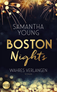 Boston Nights – Wahres Verlangen - Samantha Young - E-Book