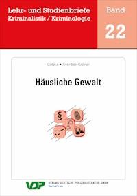 Häusliche Gewalt - Wolfgang Gatzke - E-Book