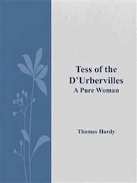 Tess of the D’Urbervilles - Thomas Hardy. - E-Book