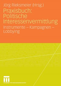 Praxisbuch: Politische Interessenvermittlung - - E-Book