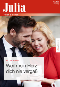 Weil mein Herz dich nie vergaß - Nicola Marsh - E-Book