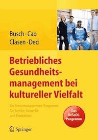 Betriebliches Gesundheitsmanagement bei kultureller Vielfalt - Christine Busch - E-Book
