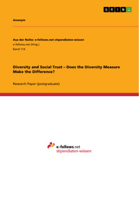 Diversity and Social Trust –  Does the Diversity Measure  Make the Difference? -  - E-Book