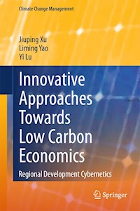 Innovative Approaches Towards Low Carbon Economics - Jiuping Xu - E-Book