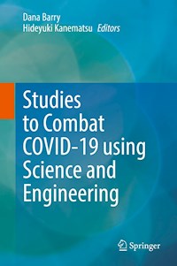 Studies to Combat COVID-19 using Science and Engineering -  - E-Book