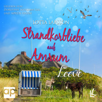 Strandkorbliebe auf Amrum - Leeve - Lotta Larsson - Hörbuch