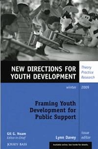 Framing Youth Development for Public Support -  - E-Book