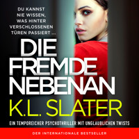 Die Fremde nebenan (Ungekürzt) - K.L. Slater - Hörbuch