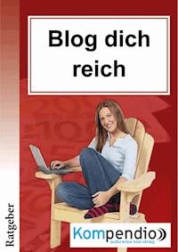 Blog dich reich - Ulrike Albrecht - E-Book