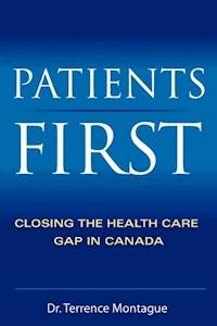 Patients First - Terrence Montague - E-Book