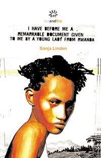 I Have Before Me A Remarkable Document Given To Me By A Young Lady From Rwanda - Sonja Linden - E-Book