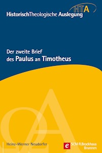 Der zweite Brief des Paulus an Timotheus - Heinz-Werner Neudorfer - E-Book