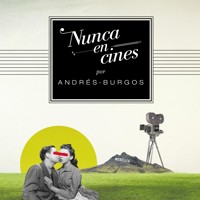 Nunca en cines - Andrés Burgos - Hörbuch
