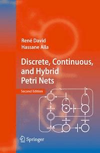 Discrete, Continuous, and Hybrid Petri Nets - René David - E-Book