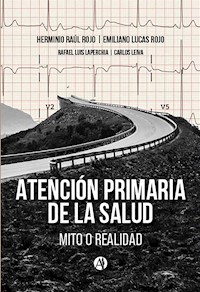 APS Mito o Realidad - Herminio Raúl Rojo - E-Book