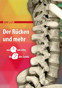 Der Rücken und mehr - Ute Opper - E-Book