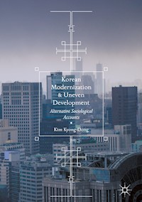 Korean Modernization and Uneven Development - Kim Kyong-Dong - E-Book