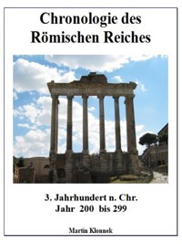 Chronologie des Römischen Reiches 3 - Martin Klonnek - E-Book