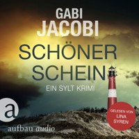 Schöner Schein - Ein Sylt Krimi - Neele Eriksson ermittelt, Band 2 (Ungekürzt) - Gabi Jacobi - Hörbuch