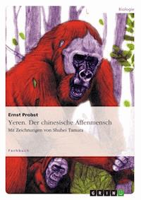 Yeren. Der chinesische Affenmensch - Ernst Probst - E-Book