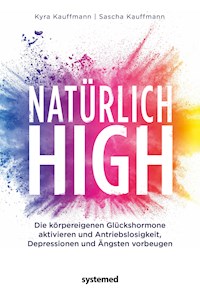 Natürlich high - Kyra Kauffmann - E-Book