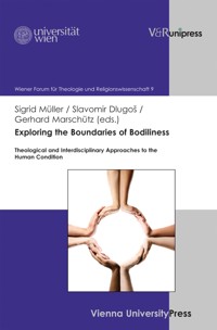 Exploring the Boundaries of Bodiliness -  - E-Book