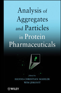 Analysis of Aggregates and Particles in Protein Pharmaceuticals -  - E-Book