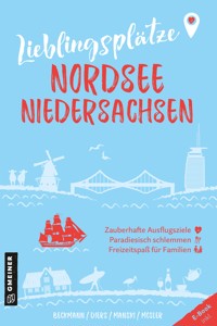 Lieblingsplätze Nordsee Niedersachsen - Joachim Beckmann - E-Book