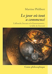 Le jour où tout a commencé - Martine Philibert - E-Book