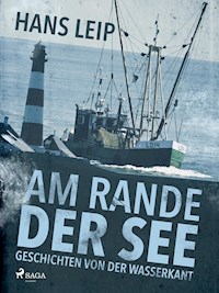 Am Rande der See - Hans Leip - E-Book