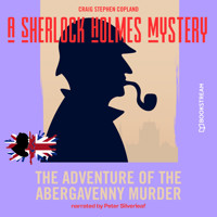 The Adventure of the Abergavenny Murder - A Sherlock Holmes Mystery, Episode 2 (Unabridged) - Sir Arthur Conan Doyle - Hörbuch