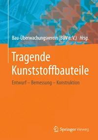 Tragende Kunststoffbauteile -  - E-Book