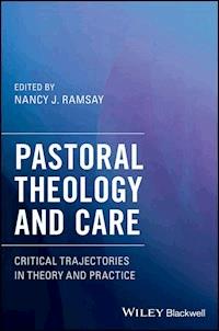 Pastoral Theology and Care -  - E-Book