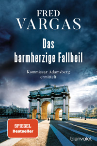 Das barmherzige Fallbeil - Fred Vargas - E-Book