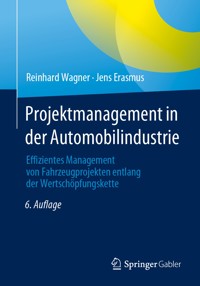 Projektmanagement in der Automobilindustrie - Wagner, Reinhard - E-Book
