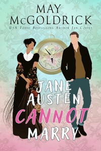Jane Austen Cannot Marry! - May McGoldrick - E-Book