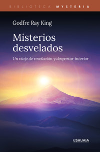 Misterios desvelados - Godfre Ray King - E-Book
