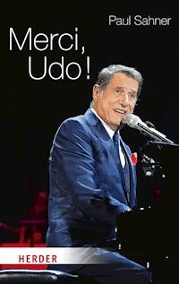 Merci, Udo! - Paul Sahner - E-Book