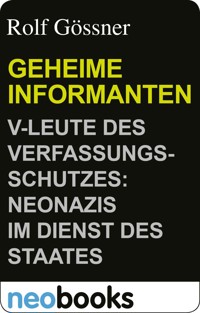 Geheime Informanten - Rolf Gössner - E-Book