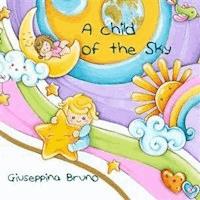 A Child of the Sky - Giuseppina Bruno - E-Book