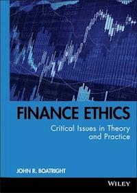 Finance Ethics - John R. Boatright - E-Book